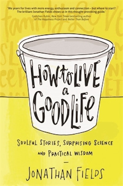 How to Live a Good Life