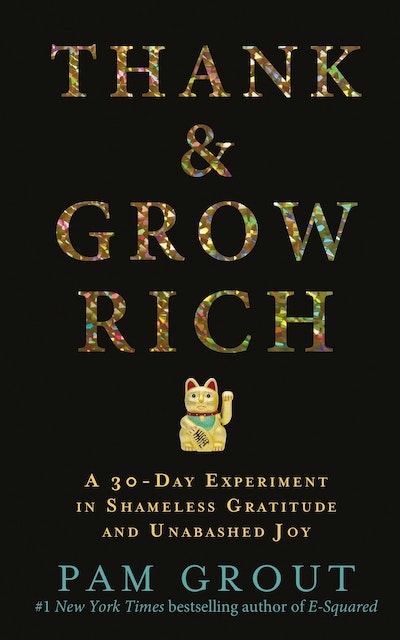 Thank and Grow Rich
