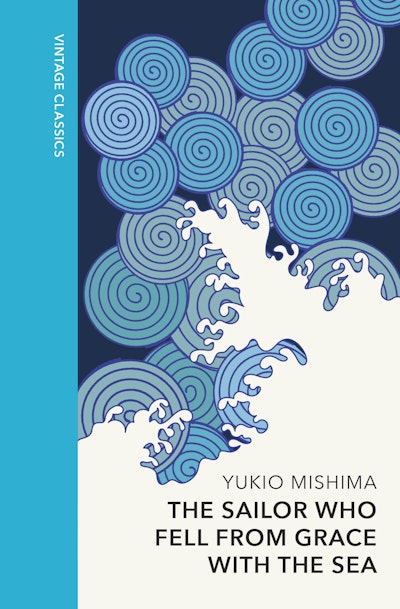 The Sailor Who Fell from Grace With the Sea (Vintage Classics Japanese Series)