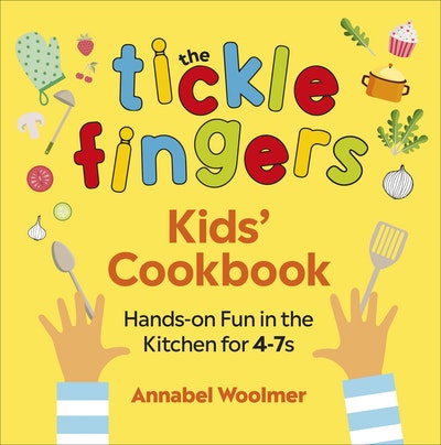 The Tickle Fingers Kids’ Cookbook