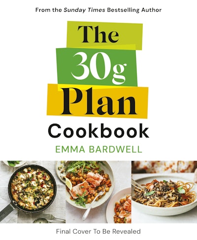 The 30g Plan Cookbook