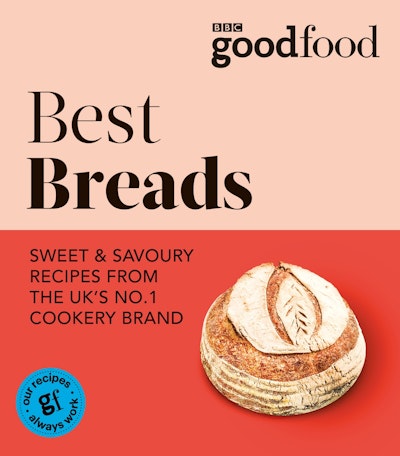 Good Food: Best Breads