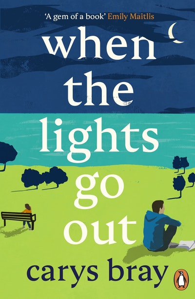 When The Lights Go Out By Carys Bray - Penguin Books Australia