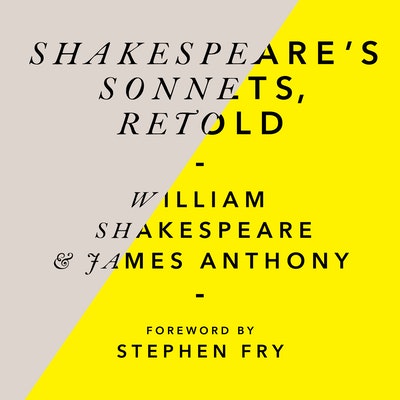 Shakespeare’s Sonnets, Retold