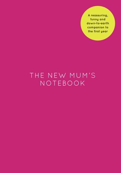 The New Mum's Notebook