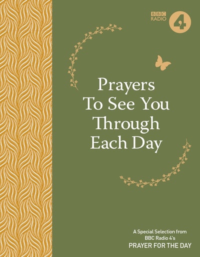 Prayers To See You Through Each Day