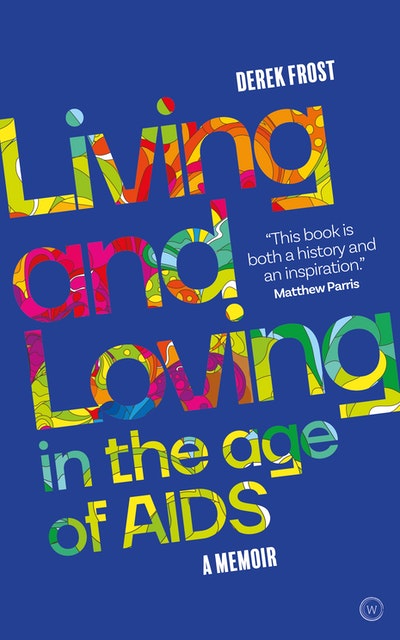 Living and Loving in the Age of AIDS