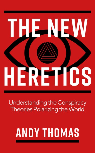The New Heretics