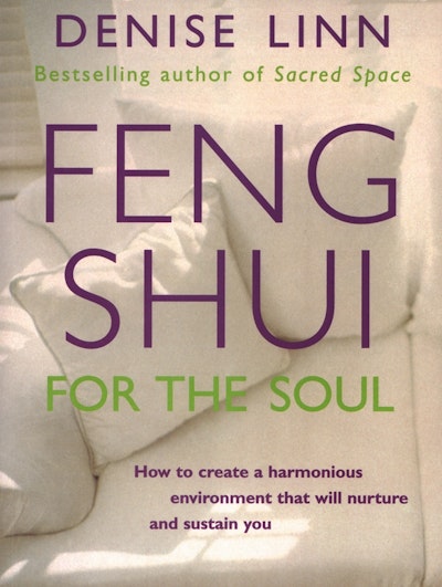 Feng Shui For the Soul
