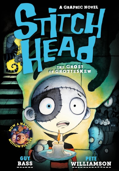 Stitch Head The Ghost of Grotteskew Graphic Novel