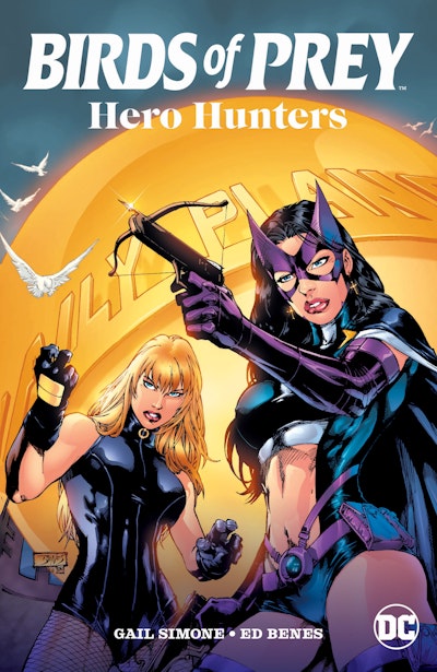 Birds of Prey: Hero Hunters (2025 Edition)