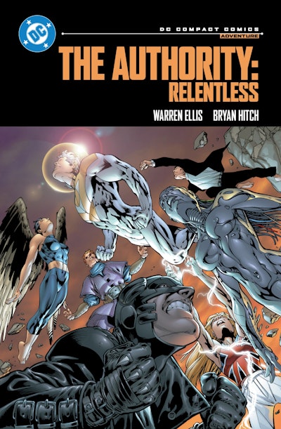 The Authority: Relentless: DC Compact Comics Edition