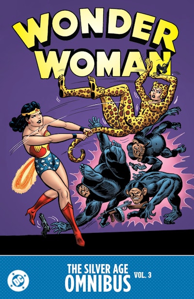 Wonder Woman: The Silver Age Omnibus Vol. 3