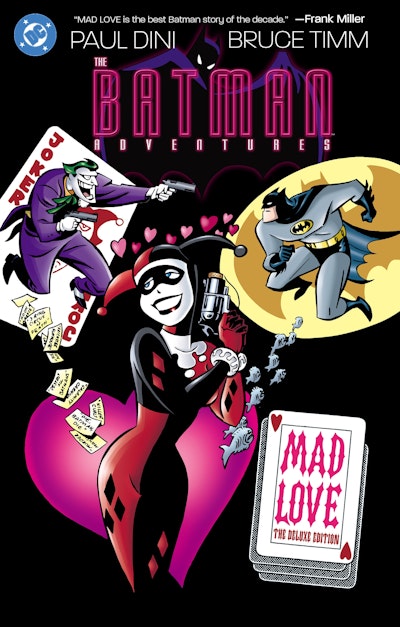 Batman Adventures: Mad Love Deluxe Edition (New Edition)