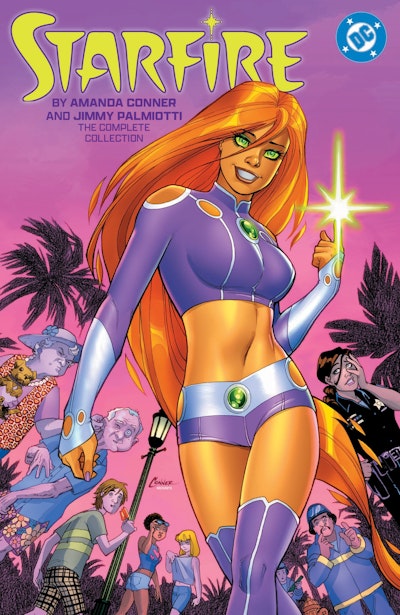 Starfire by Amanda Conner and Jimmy Palmiotti: The Complete Collection