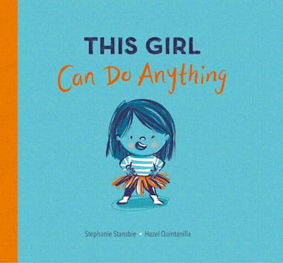 This Girl Can Do Anything