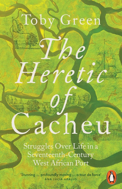 The Heretic of Cacheu