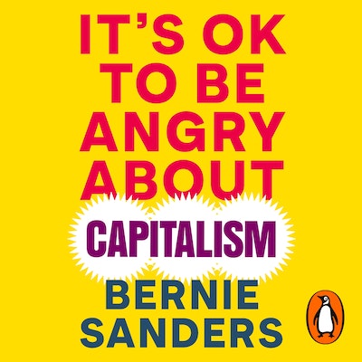It's OK To Be Angry About Capitalism
