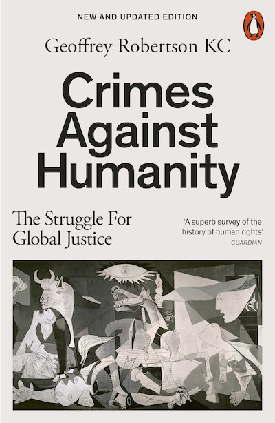 Crimes Against Humanity by Geoffrey Robertson - Penguin Books Australia