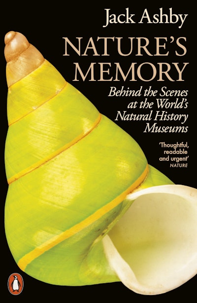 Nature’s Memory: Behind the Scenes at the World’s Natural History Museums