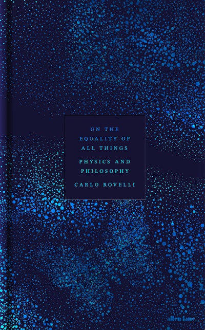 On the Equality of All Things