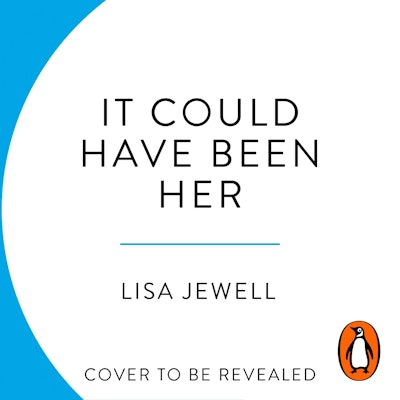 It Could Have Been Her