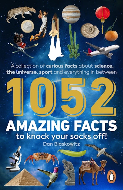 Squillions of Amazing Facts to Knock Your Socks Off!