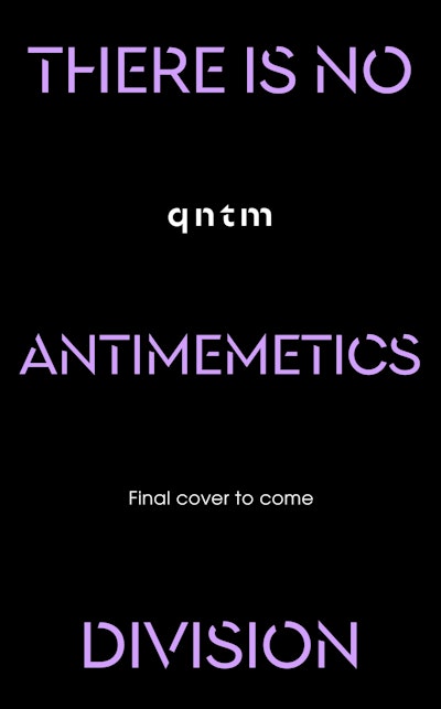 There Is No Antimemetics Division