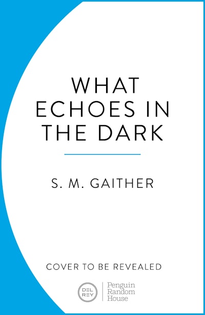 What Echoes in the Dark