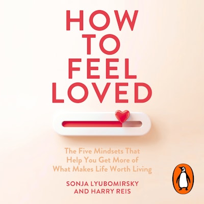 How to Feel Loved