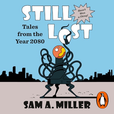 Still Lost: Tales from 2080