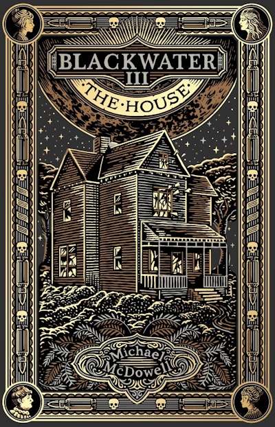 Blackwater III: The House