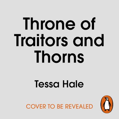 Throne of Traitors and Thorns