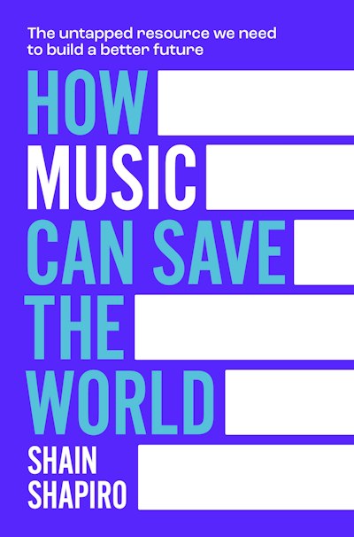 How Music Can Save The World