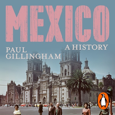 Mexico: A History
