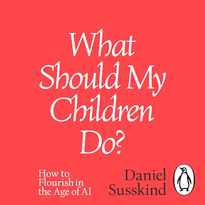 What Should my Children Do?