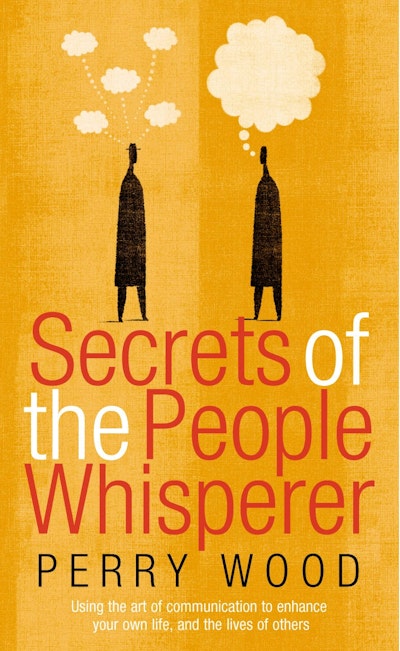 Secrets Of The People Whisperer