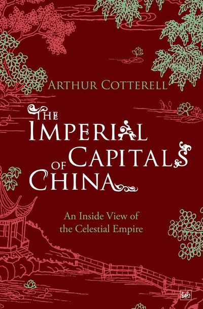 The Imperial Capitals of China