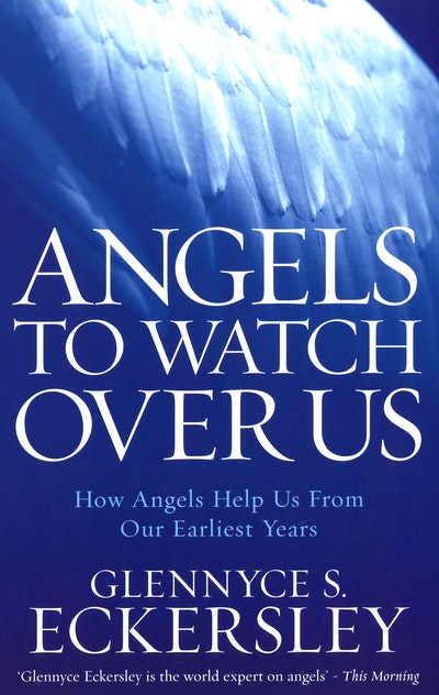 Angels to Watch Over Us