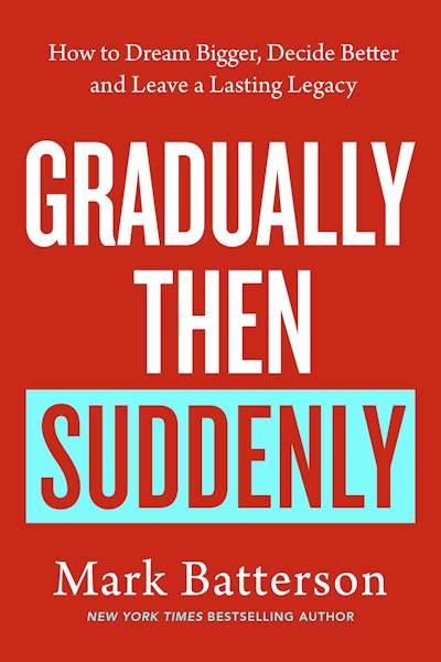 Gradually, then Suddenly