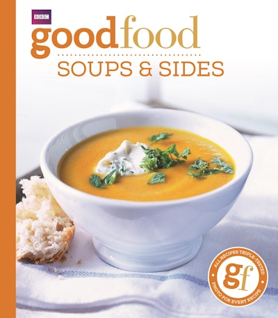Good Food: Soups & Sides