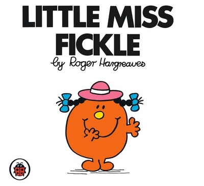 Little Miss Fickle V24: Mr Men and Little Miss