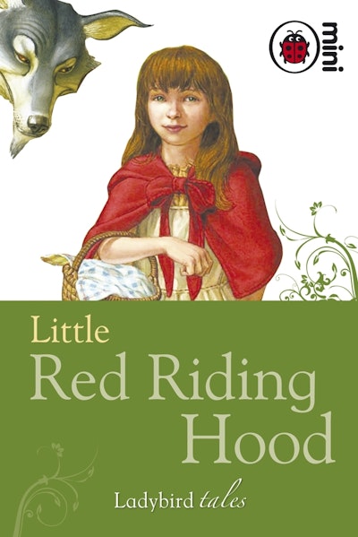 Little Red Riding Hood: Ladybird First Favourite Tales