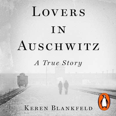 Lovers in Auschwitz