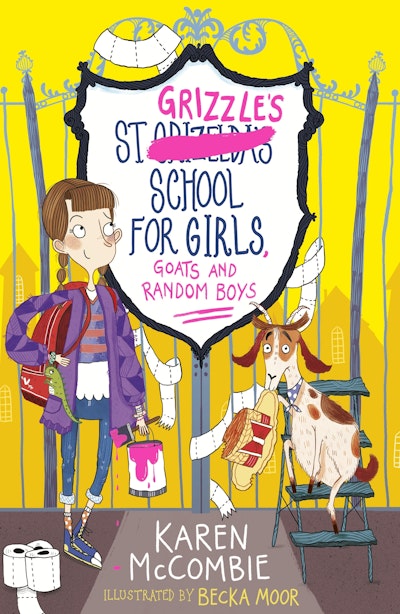 St Grizzle’s School for Girls, Goats and Random Boys