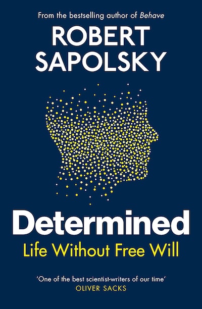 determined-by-robert-m-sapolsky-penguin-books-new-zealand