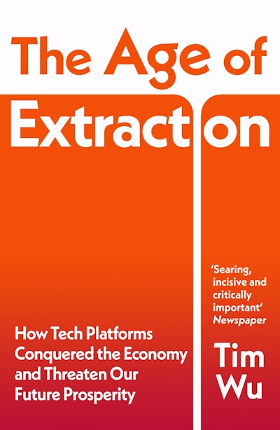 The Age of Extraction