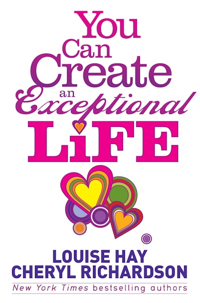 You Can Create an Exceptional Life