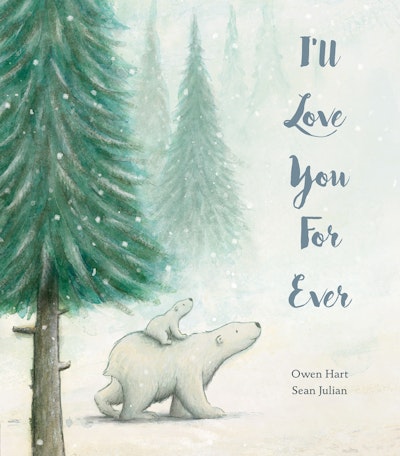 I’ll Love You For Ever