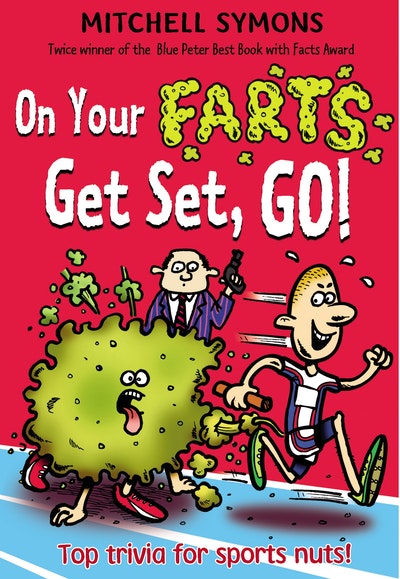 On Your Farts, Get Set, Go!